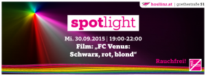spotlight - Film: „FC Venus: Schwarz, rot, blond.“ @ HOSI Linz | Linz | Oberösterreich | Österreich