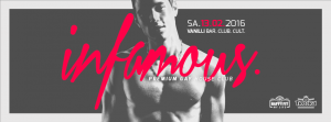 Tipp: INFAMOUS. Premium Gay House Club @ Vanilli | Linz | Oberösterreich | Österreich