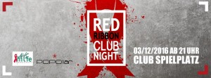 Tipp: Red Ribbon Club Night @ Club Spielplatz | Linz | Oberösterreich | Österreich