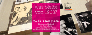 Was bleibt von 1968? @ Stadtmuseum Nordico