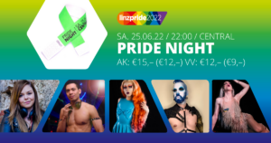 linzpride2022 - pride night  @ Central Linz