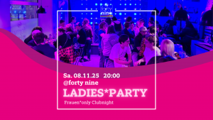 Ladies*Party @ Queer Bar forty nine